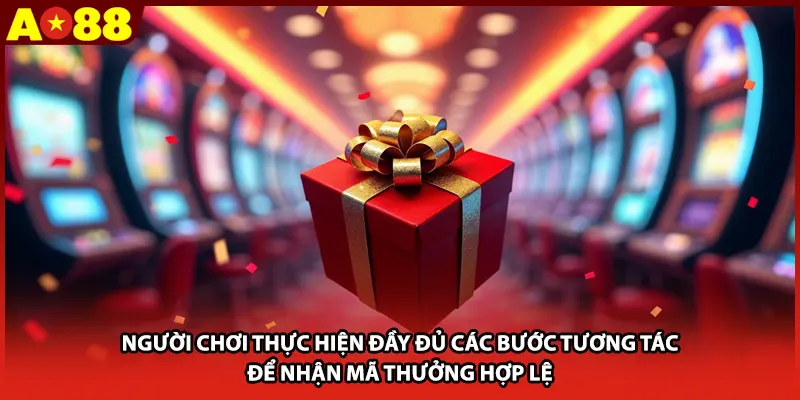 Người chơi thực hiện đầy đủ các bước tương tác để nhận mã thưởng hợp lệ